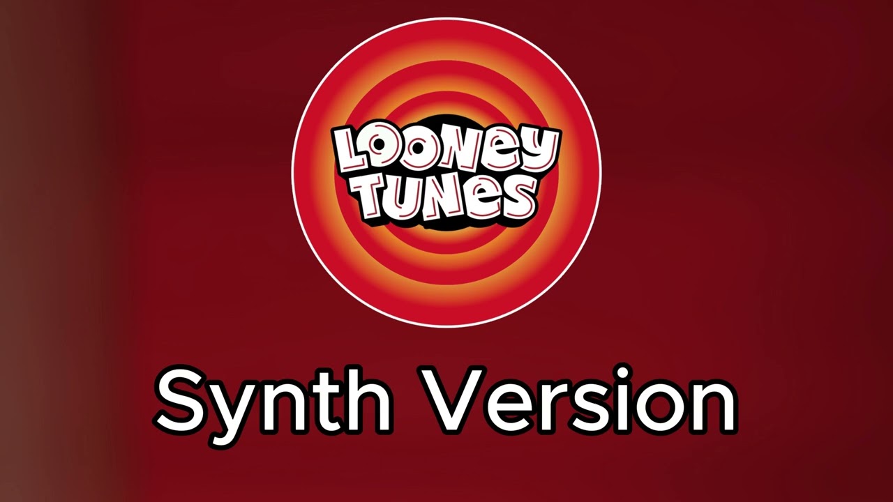 Looney Tunes Theme Song - Synth Version