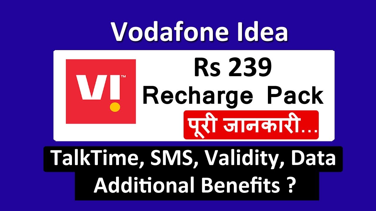 vi 239 plan details | vi 239 recharge details