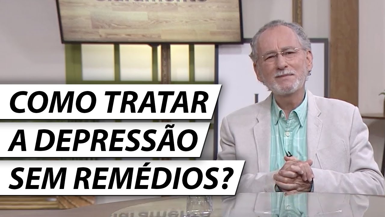 COMO TRATAR A DEPRESS&Atilde;O SEM REM&Eacute;DIOS? - Dr. Cesar Vasconcellos Psiquiatra