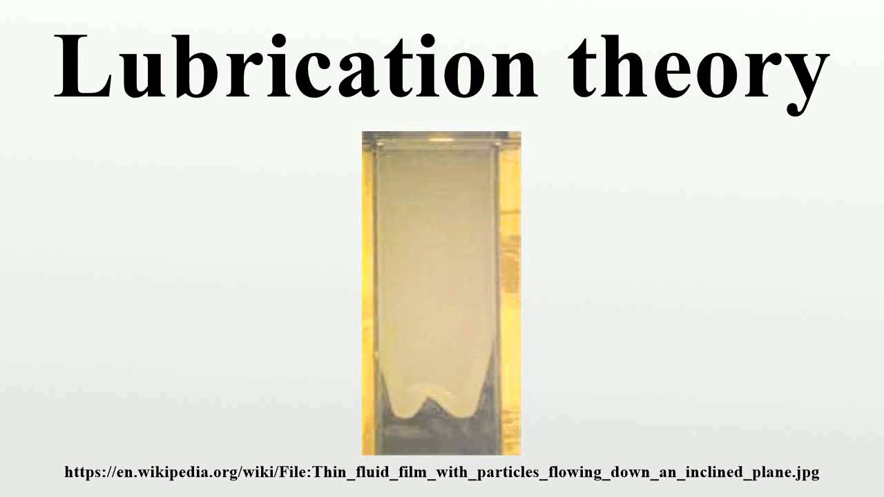 Lubrication theory