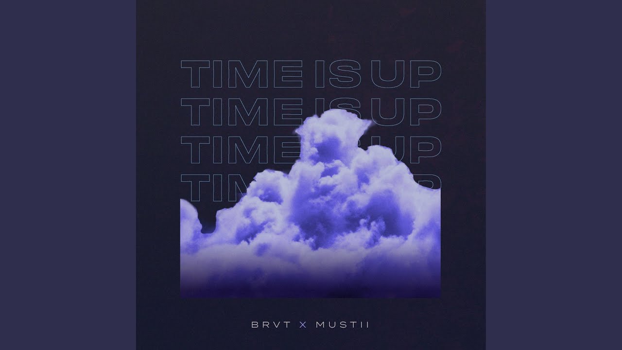 Time Is Up (feat. Mustii)