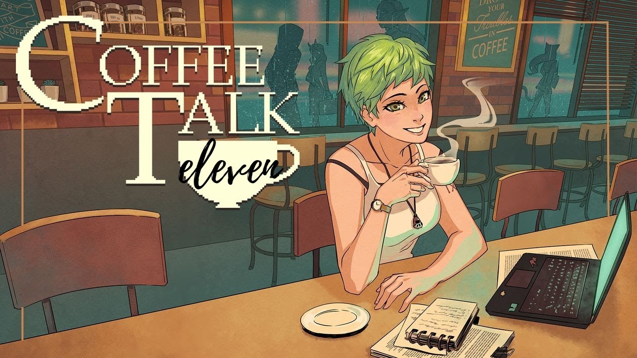 CoffeeTalk | Part 11