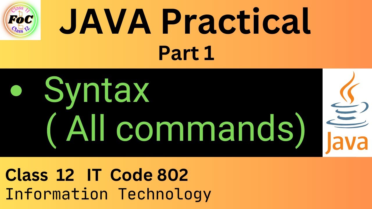Java Programming Practical | Syntax -All Commands | Class 12 Information Technology IT Code 802 Exam
