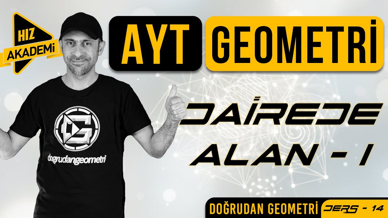 AYT Geometri Kampı 14. Ders | Dairede Alan - I | Hız Yayınları