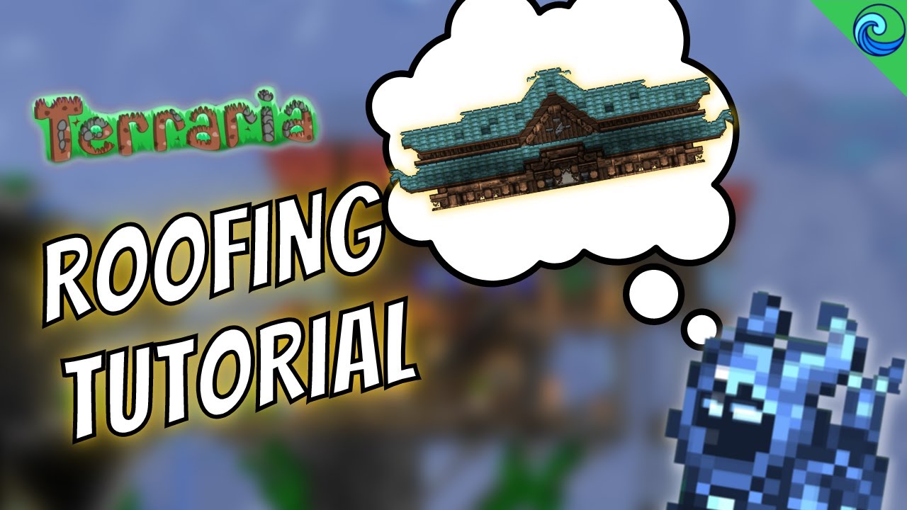 РУКОВОДСТВО ПО КРОВЛЕ - 5 лучших советов для создания потрясающих крыш в Terraria!!