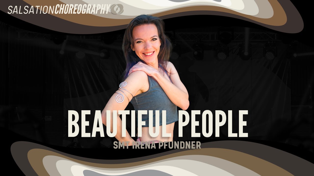 Beautiful people - Salsation® Choreography by SMT Irena Pfundner