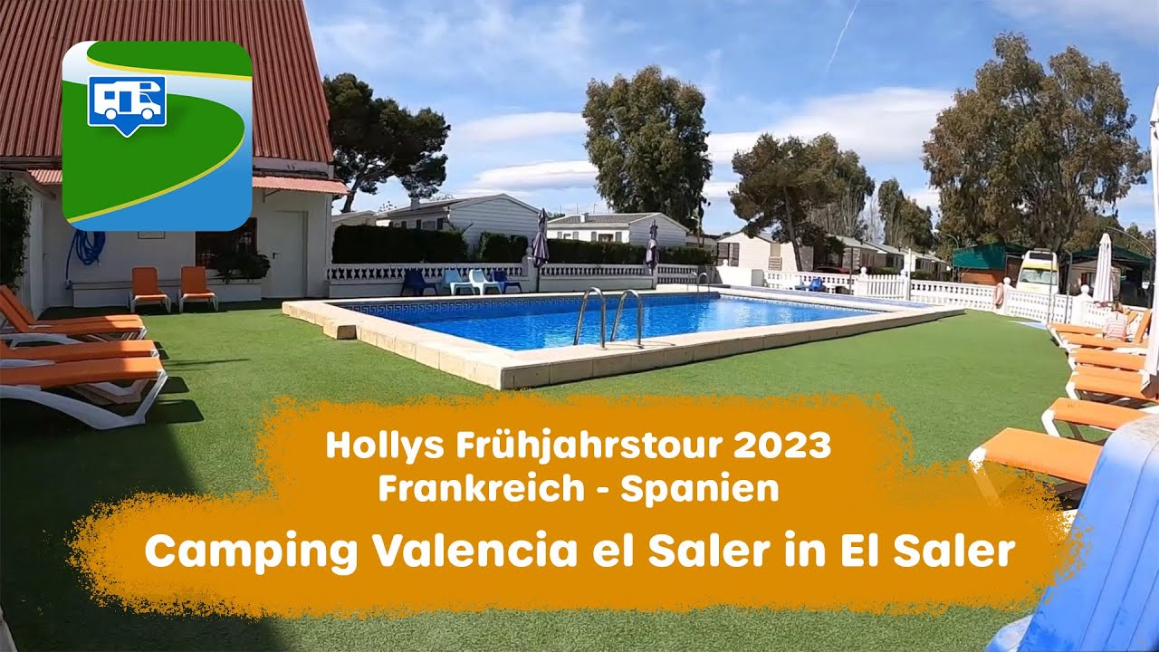 Camping Valencia el Saler in El Saler (Spanien) - Frühjahrstour 2023