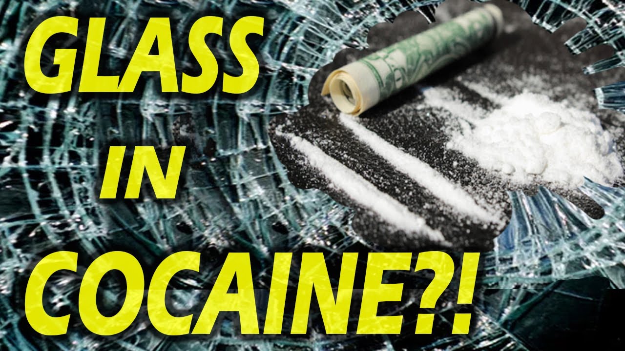 GLASS in COCAINE?! Fantasy or Fact?