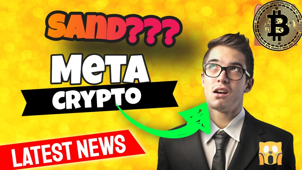Sand  Top 10 Best Metaverse Crypto Coin Projects in 2022