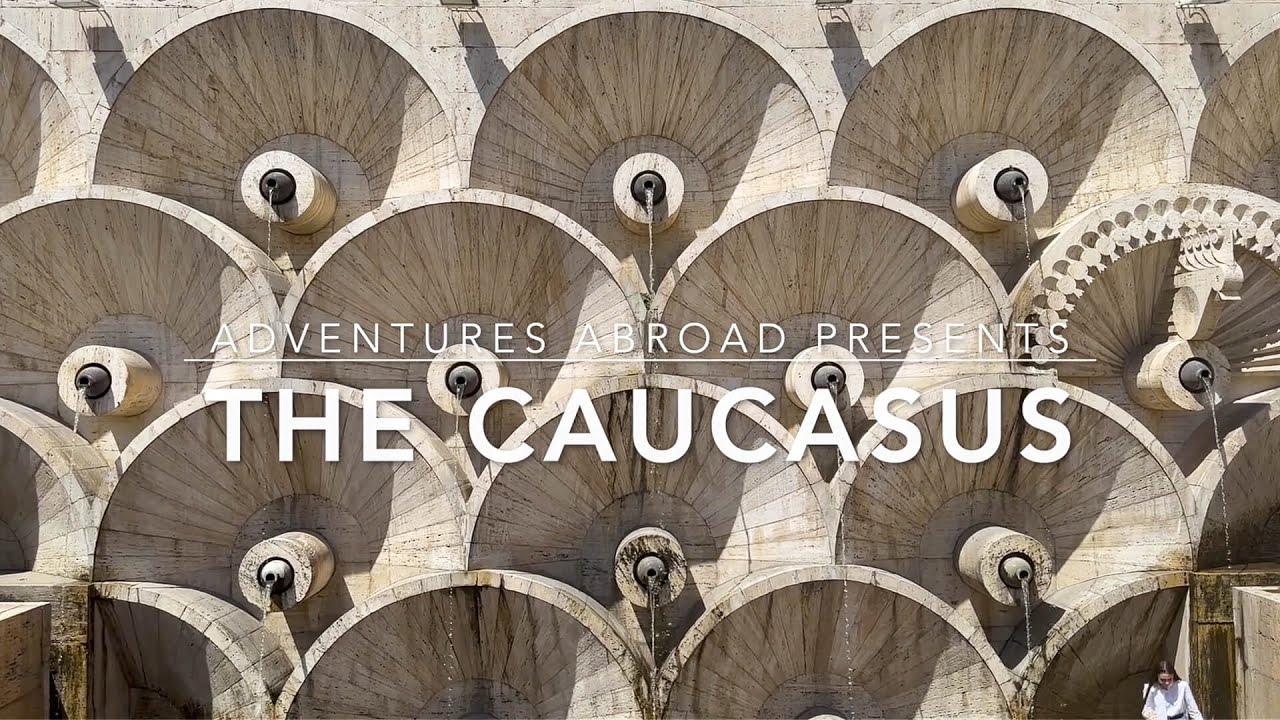 Caucasus Tour: Azerbaijan, Georgia & Armenia