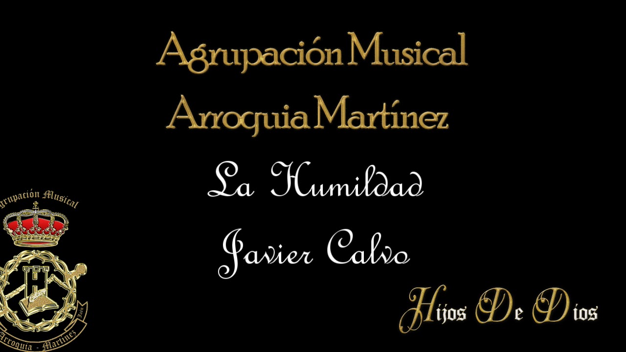 La Humildad - A. M. Arroquia Martínez