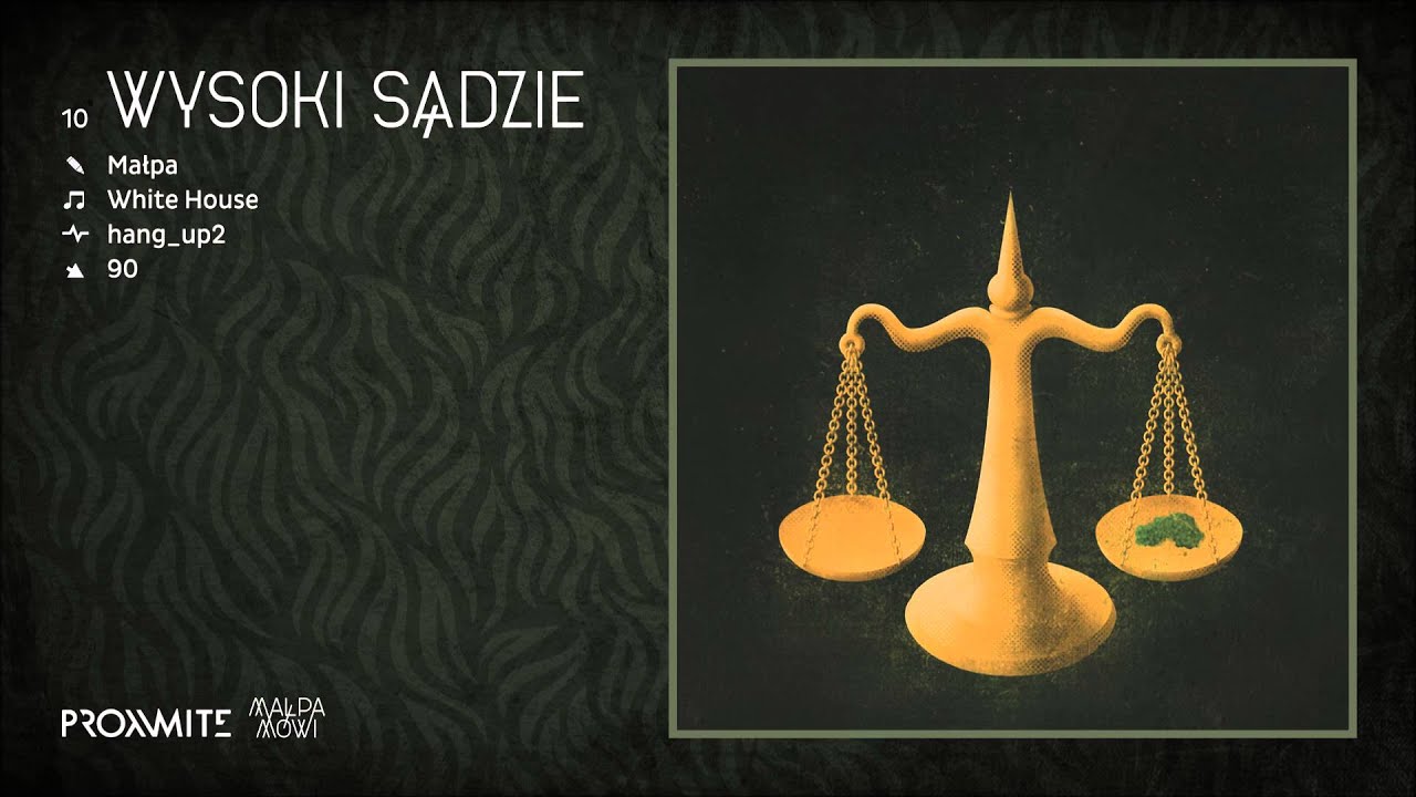 Małpa - Wysoki Sądzie (prod. White House)