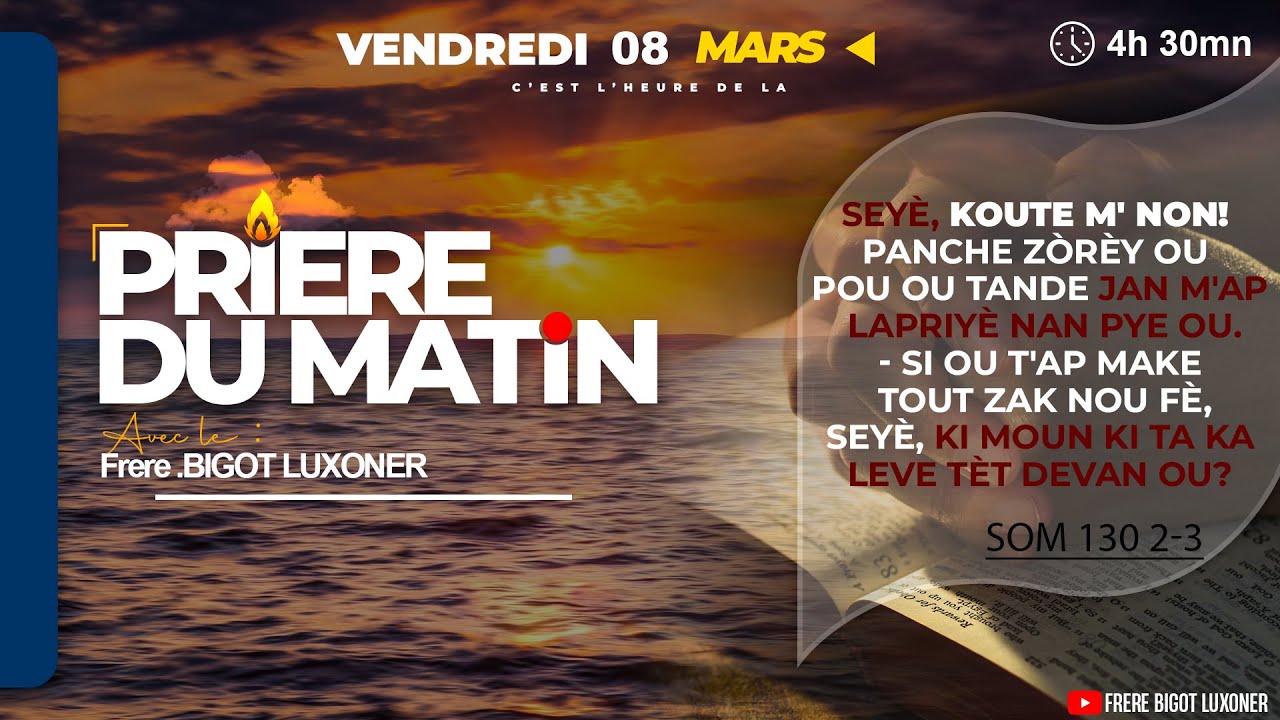 PA KITEM MOURI SEIGNEUR - VENDREDI 08  MARS 2024 - PRIERE DU MATIN - FRERE BIGOT LUXONER