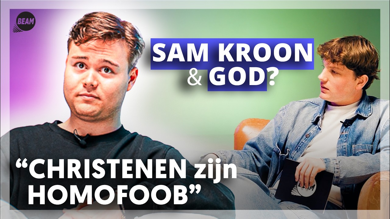 SAM KROON kwetsbaar over GELOOF, HOMO-HAAT en INFLUENCER WERELD