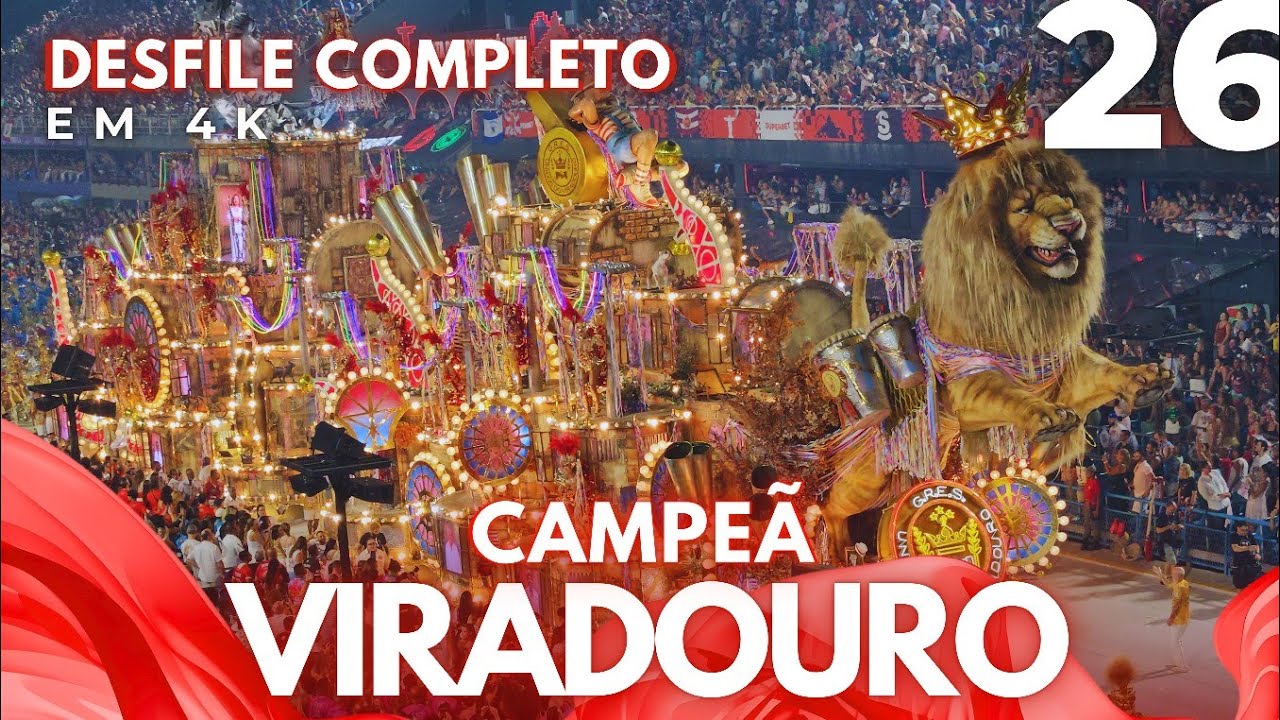 DESFILE VIRADOURO 2026 CAMPEÃ EM 4K | COMPLETO