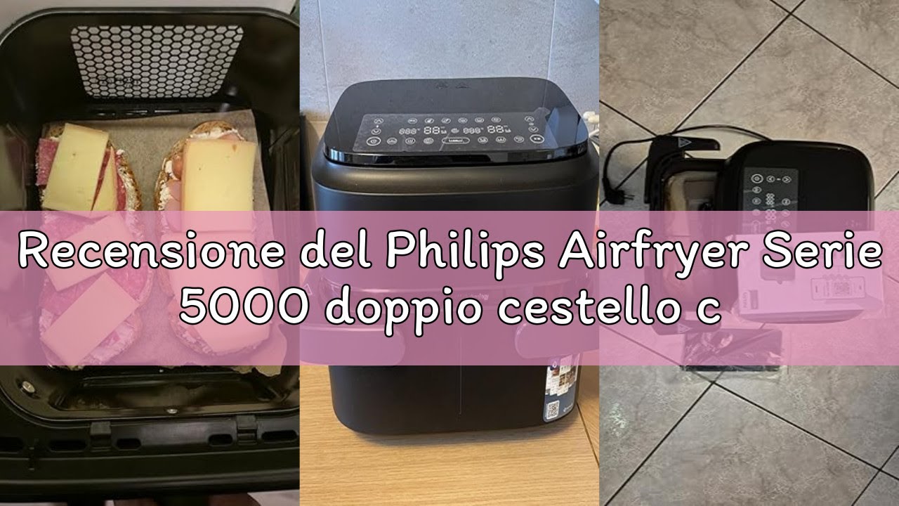 Recensione del Philips Airfryer Serie 5000 doppio cestello con vapore-Frittura ad aria, cottura a va