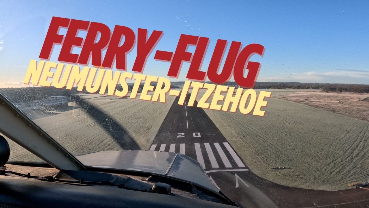 Von Neumünster nach Itzehoe – Alex holt unser Schulungsflugzeug aus der Werft ab!