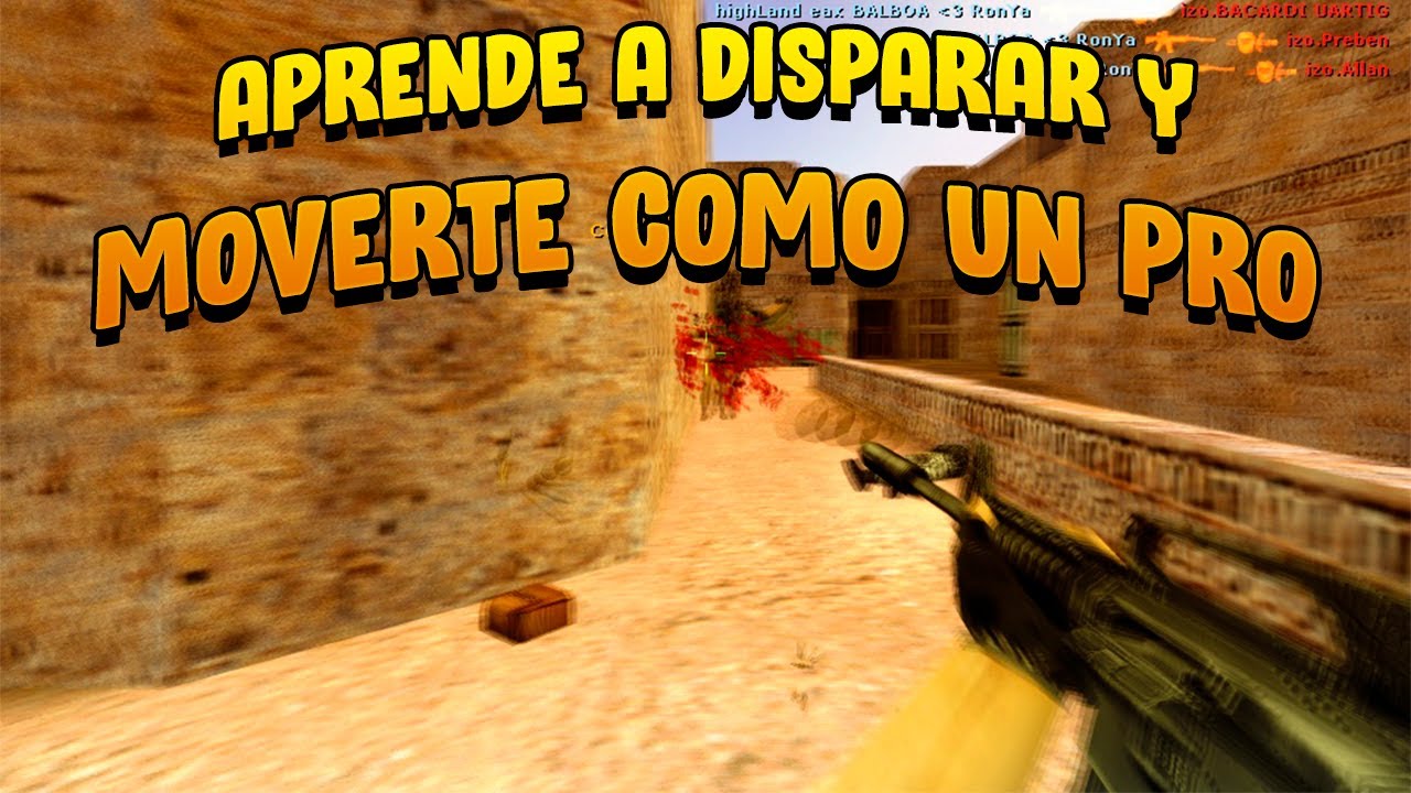 RECOIL y MOVIMIENTO para SER PRO en Counter-Strike 1.6 !!
