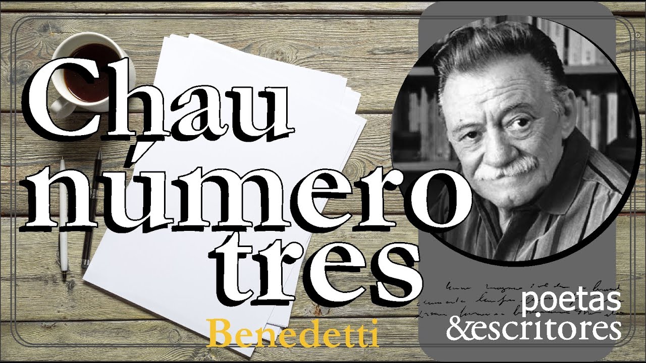 Benedetti - Goodbye Number Three - Poem by Mario Benedetti Narrated by the author