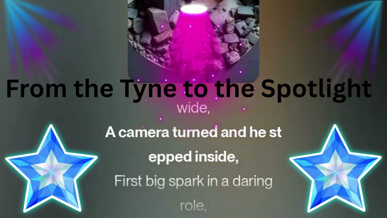From the Tyne to the Spotlight
