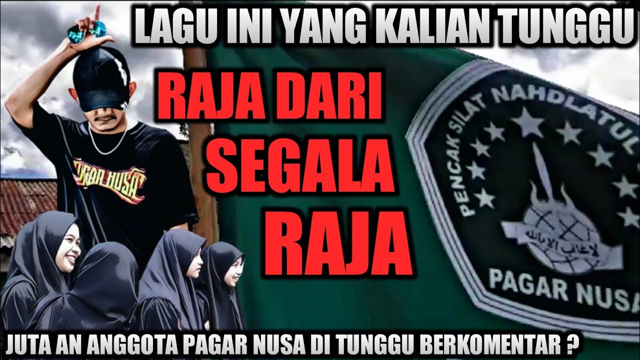 Lagu Raja Dari Segala Raja |PENCAK SILAT PAGAR NUSA ||RifqiJamed