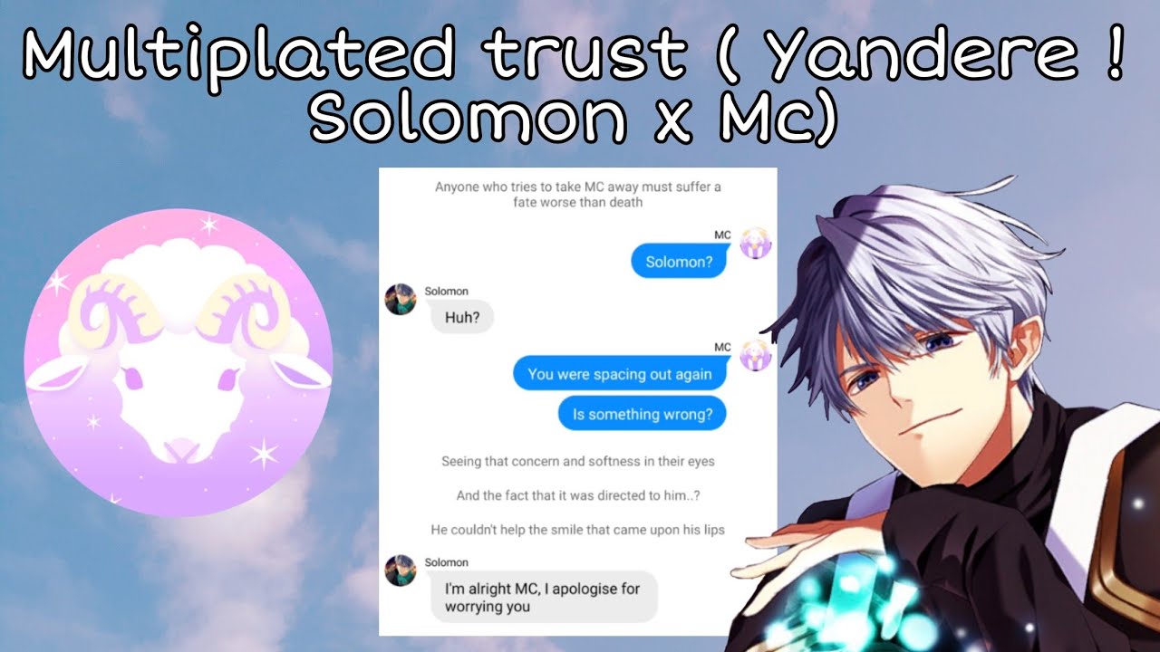 Obey me texts: Multiplated trust ( Yandere ! Solomon x Mc)