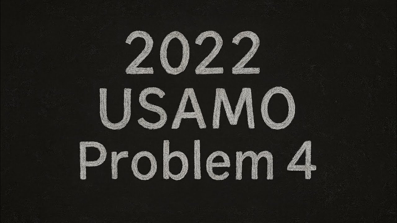 2022 USAMO Problem 4 | A Fantastic Number Theory Problem