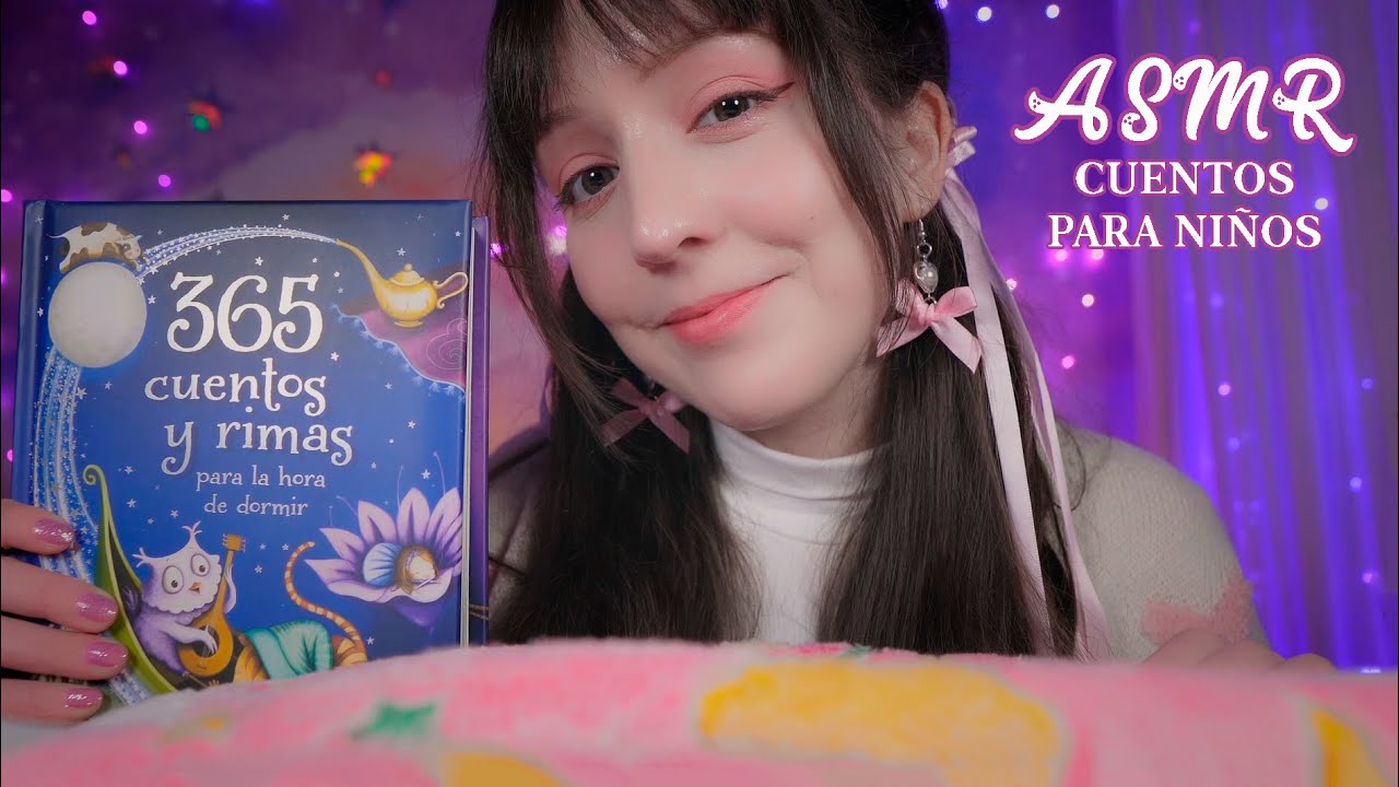 ⭐ASMR Cuentos para Dormir💗Lectura Suave para Niños y Niñas