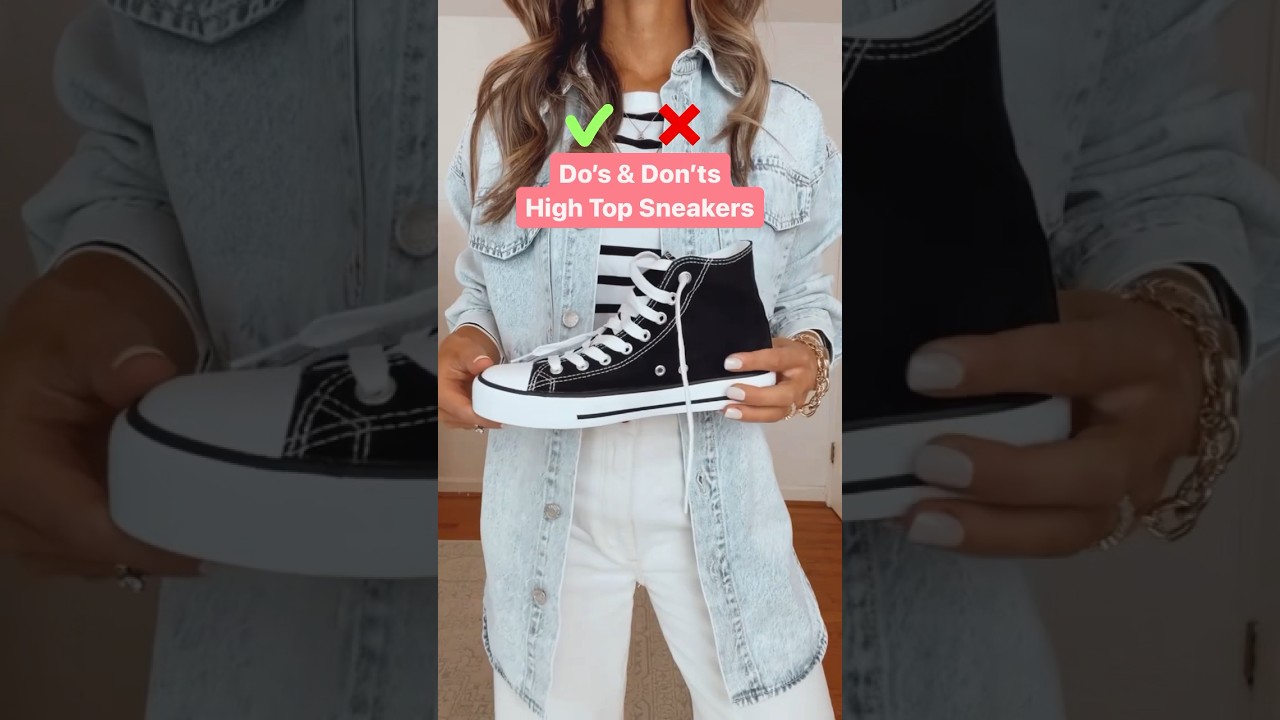 Do&rsquo;s and Don&rsquo;ts of High Top Sneakers | How to Style High Top Sneakers | Converse Sneakers #styletips
