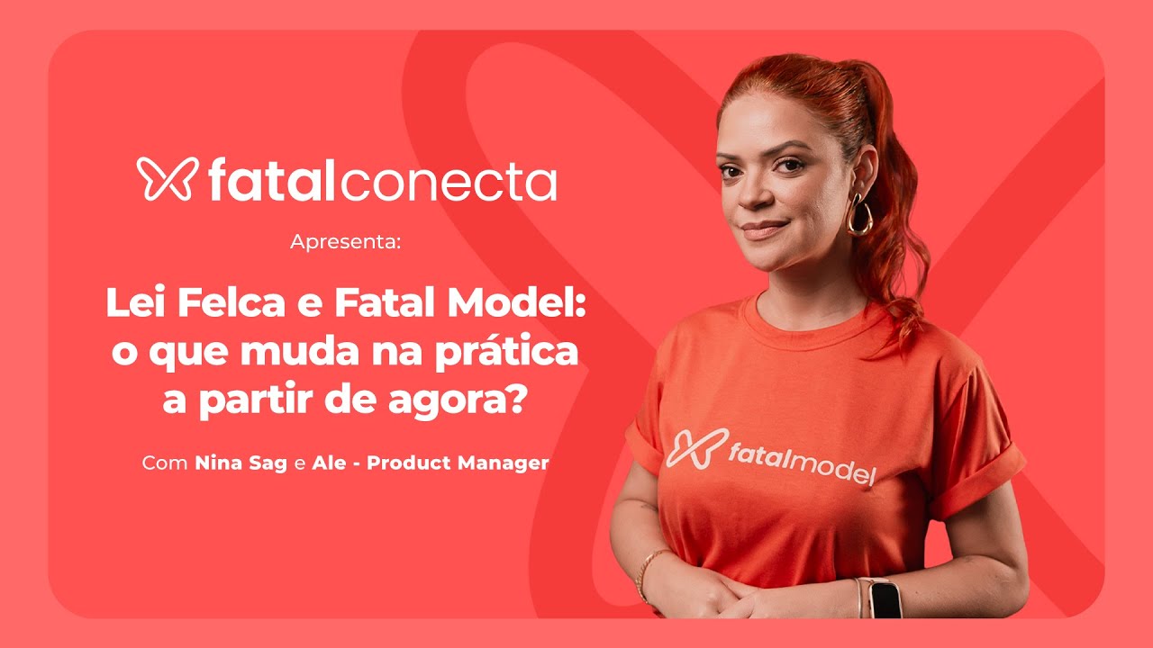 Lei Felca e Fatal Model: O que muda na prática a partir de agora?