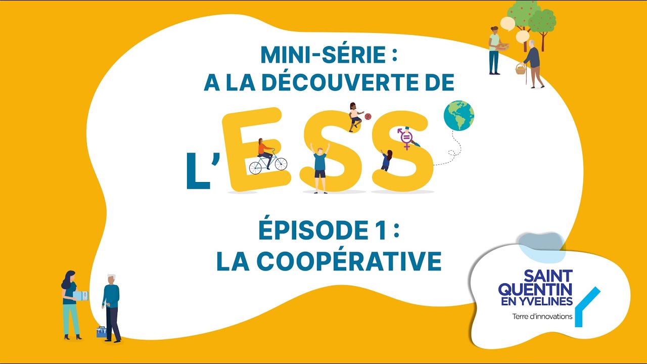À la découverte de l’ESS – Épisode 1 : La coopérative