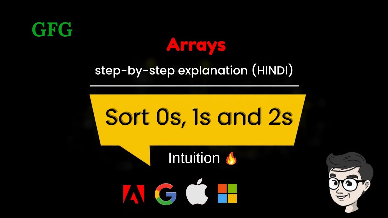 Sort 0s, 1s and 2s || Dutch National Flag Problem ||  ⁨@nxtDCoder⁩  || Love Babbar 450 || Hindi