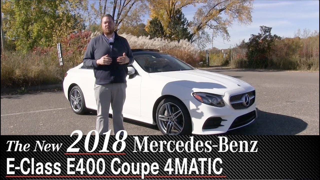 Review: New 2018 Mercedes-Benz E400 4MATIC Coupe - Minneapolis Minnetonka Wayzata, MN