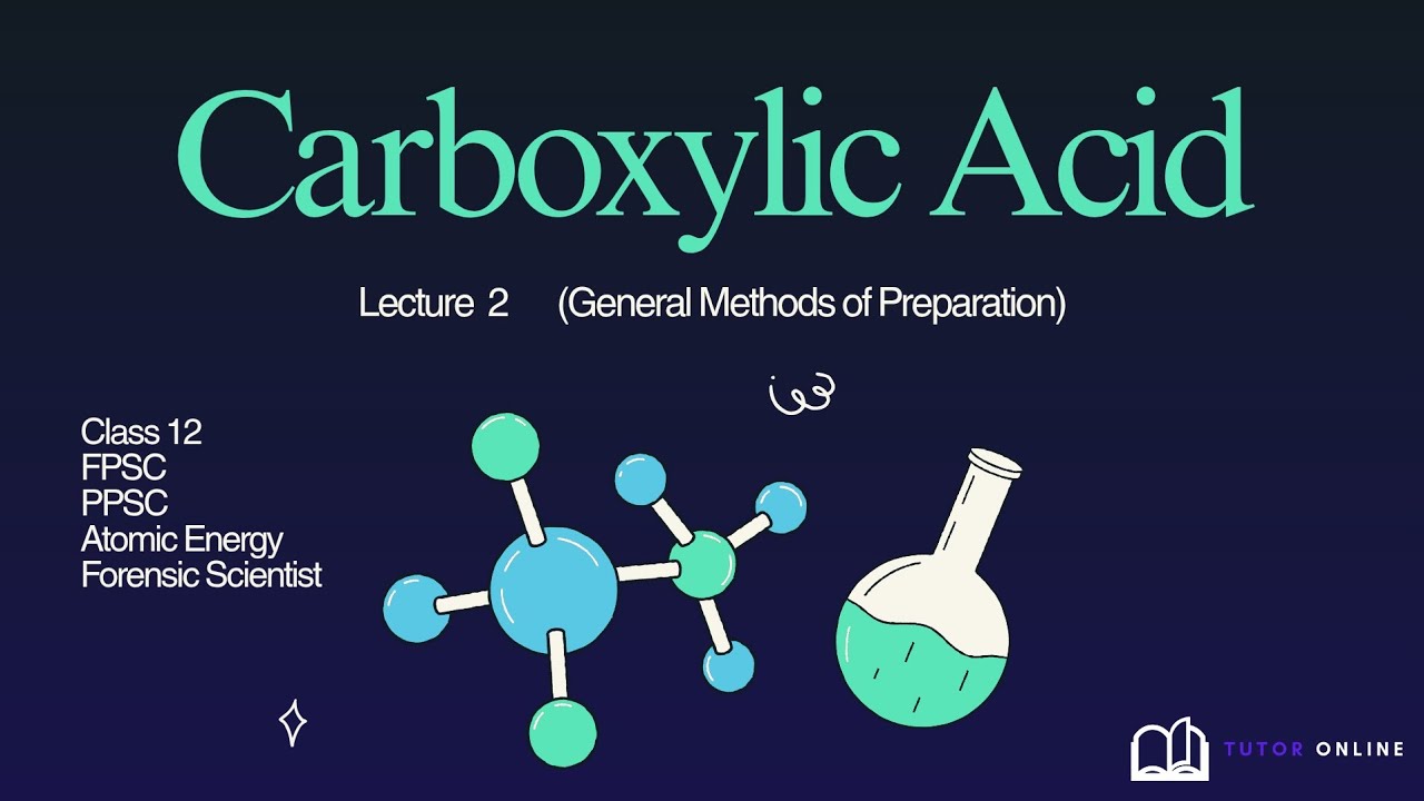 General methods of preparation of Carboxylic acids | Lecture 2 | @tutoronline9416 