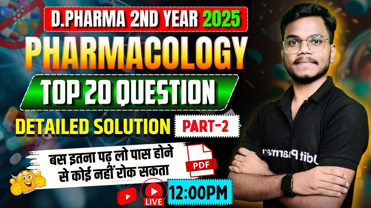🛑D.Pharma 2nd Year Top 20 Question Series | Pharmacology  Part-2 | 100% Question यही से आएगा |