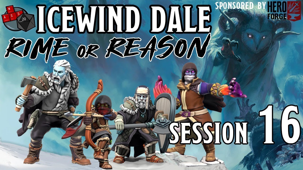 Icewind Dale: Rime or Reason (16: Xardarok Sunblight)