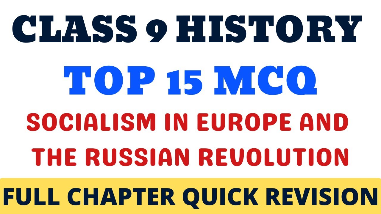Best MCQ Class 9 Socialism in Europe and the Russian Revolution