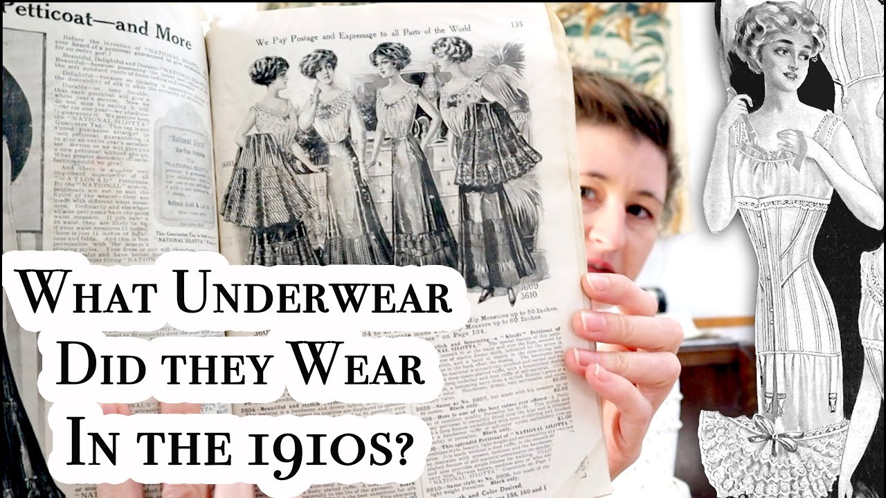 What Underwear Did They Wear in the 1910s?