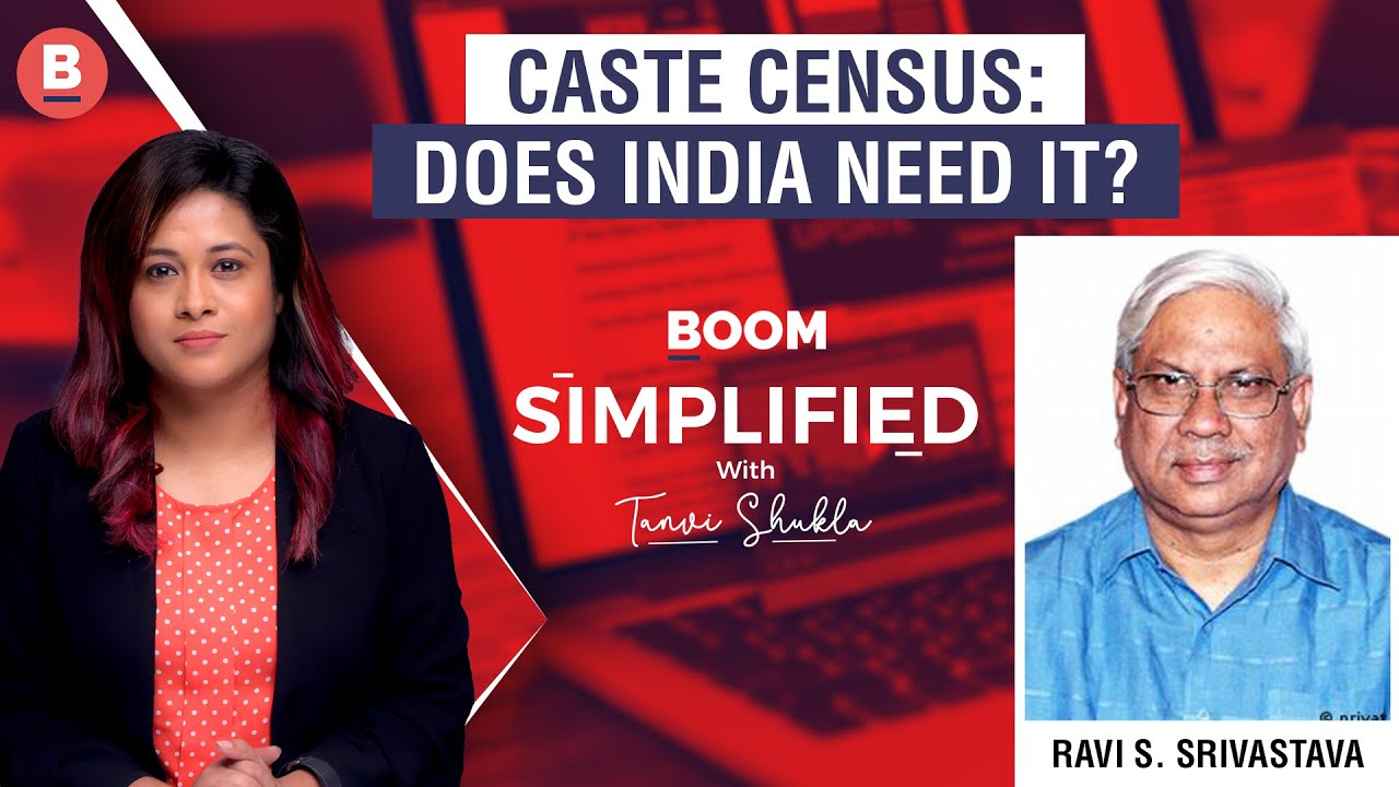 Caste Census: Does India Need It? | Simplified | Tanvi Shukla | Ravi S. Shrivastava | BOOM