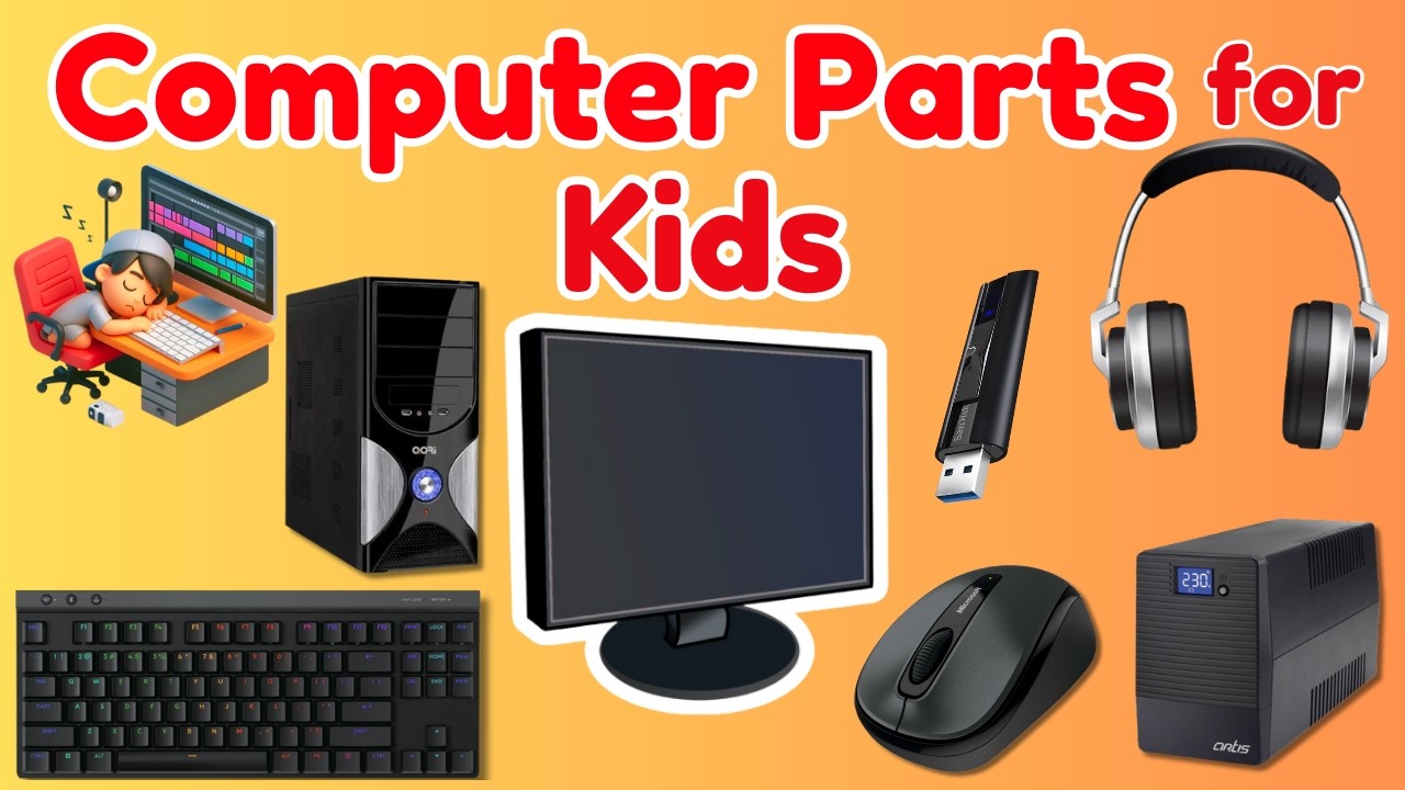 Computer Parts for Kids | Computer Parts Name with Pictures