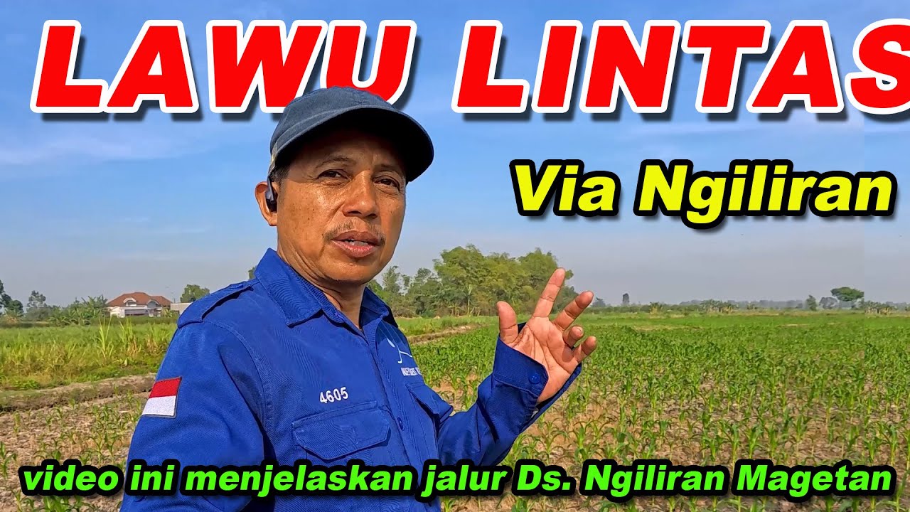 Gunung Lawu via Ngiliran Lintas Part 1 (Penjelasan Jalur dari Timur ke Barat serta Jarak & Waktu)