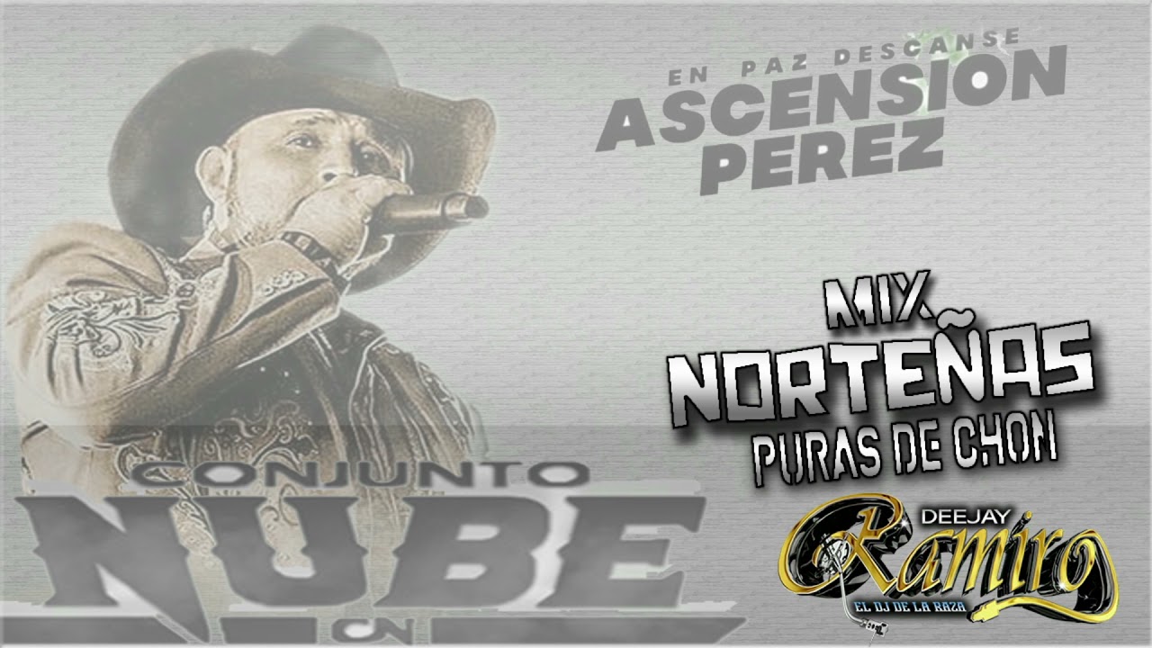 Mix Norteñas (Puras Del Primo Chon D.E.P) Conjunto Nube - Dj Ramiro El Dj De La Raza 2021