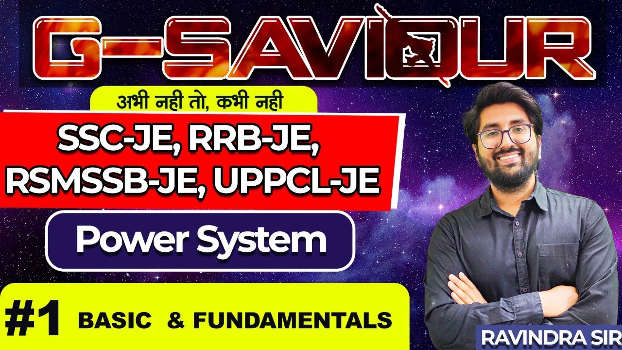 #01 Basics & Fundamentals | Power System | G-Saviour | RRB JE | SSC JE | UPPCL JE/AE | WBSETCL