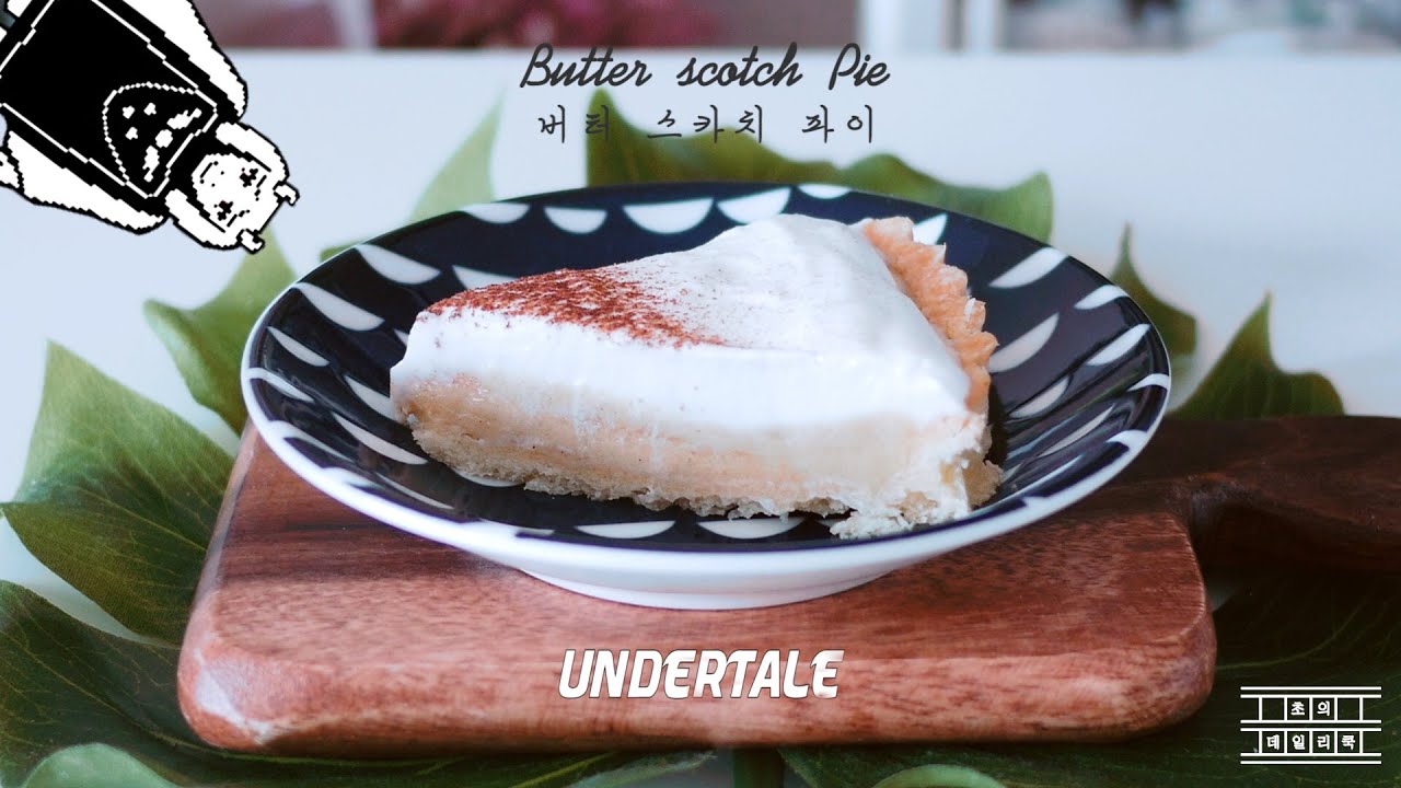 [ UNDERTALE ] Cinnamon Butter scotch  Pie~* : Cho's daily cook