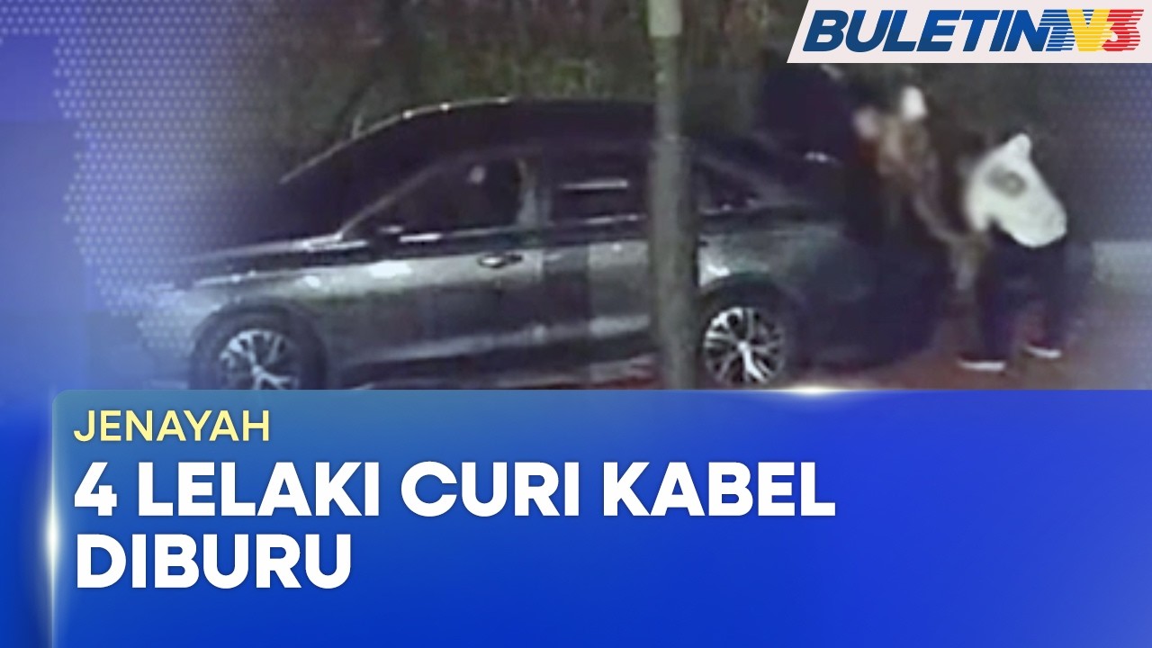 JENAYAH | Polis Buru 4 Lelaki Disyaki Curi Kabel (BU)
