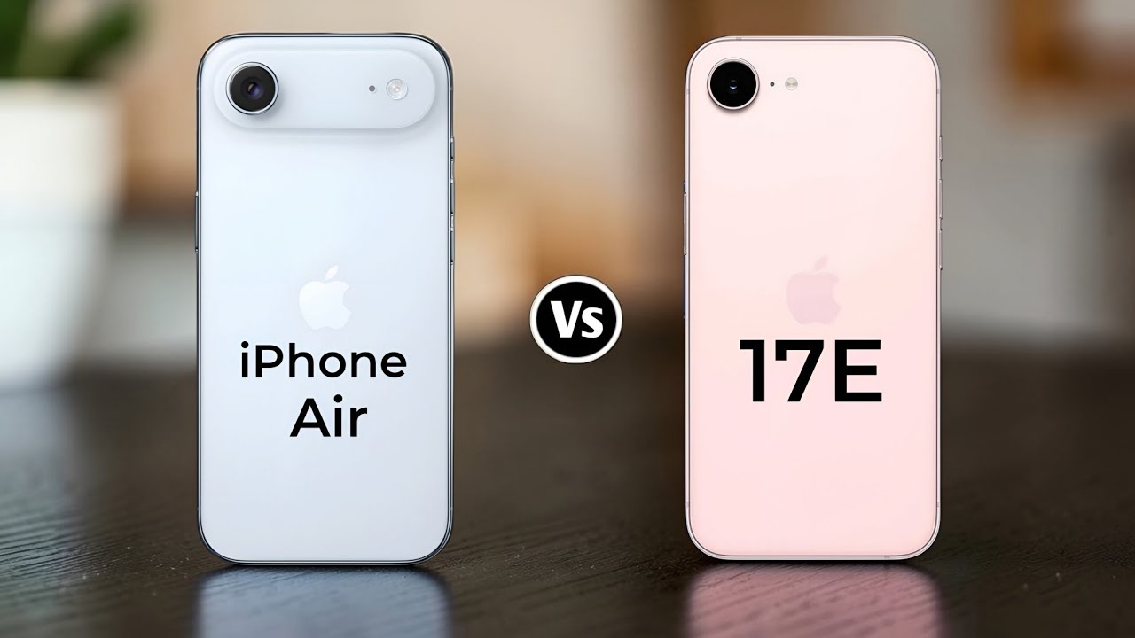 Apple iPhone 17 Air Vs Apple iPhone 17E