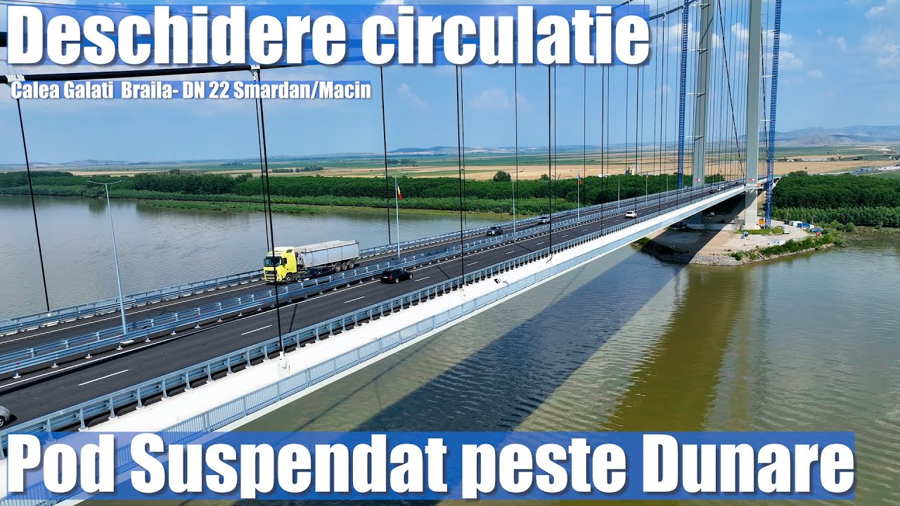 POD Brăila Ep. 315 | Inaugurare si deschidere circulatie 06.07.2023 | Suspension Bridge Construction