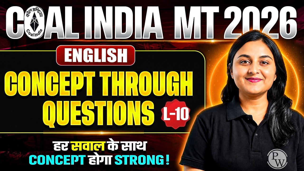 Coal India MT 2026 | CIL MT English Questions + Concept Practice | Lec 10🔥 | Complete Preparation