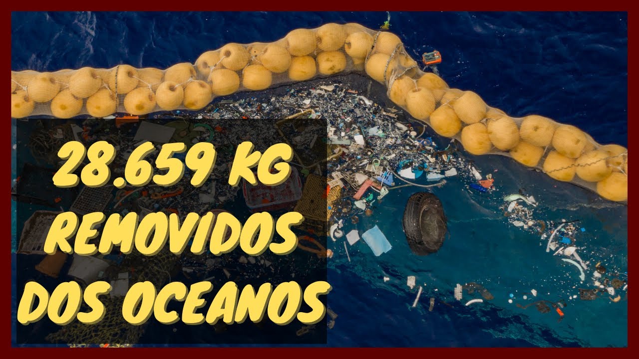 A limpeza dos oceanos est&aacute; acontecendo!