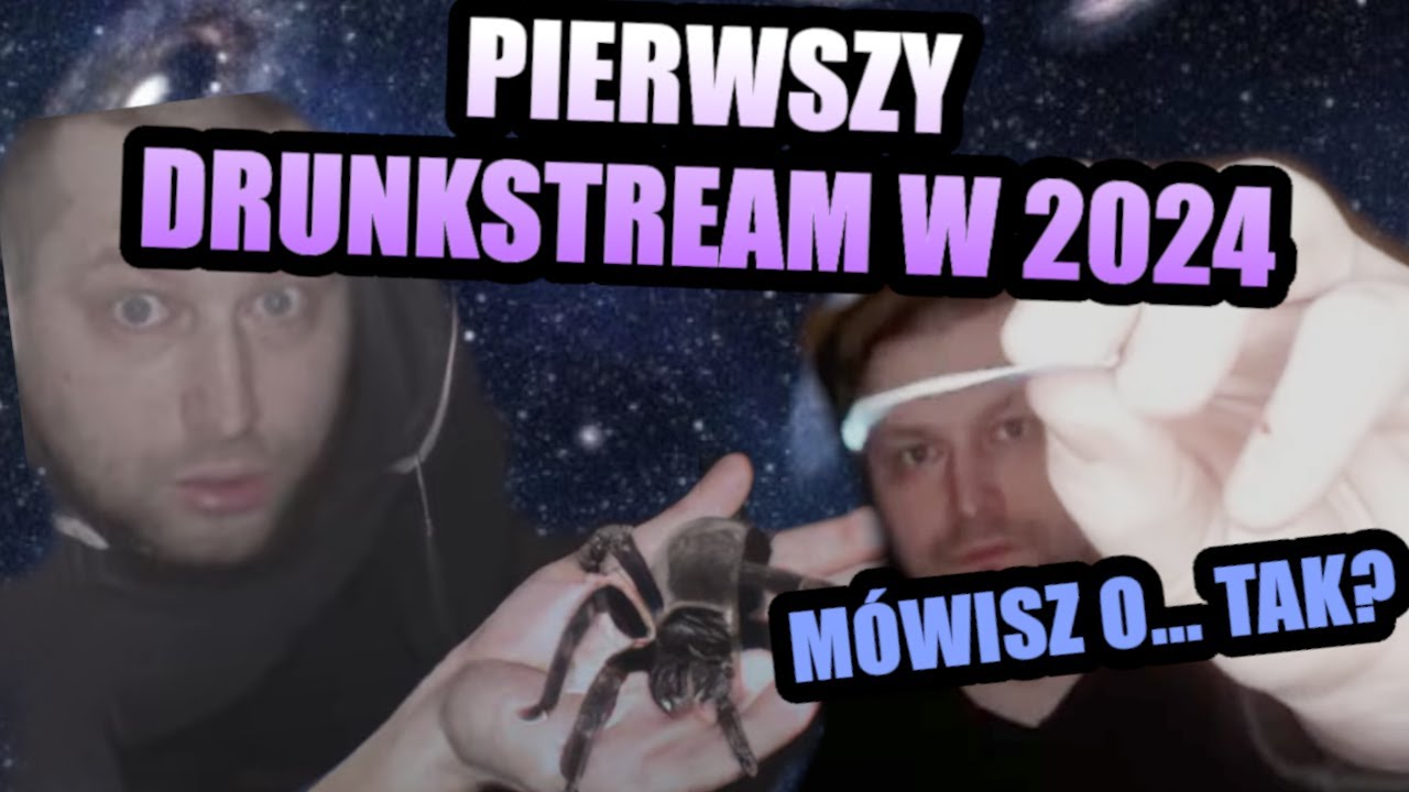 PIERWSZY DRUNKSTREAM MAMMONA W 2024 I WALKA Z PAJĄKIEM 😎🤤